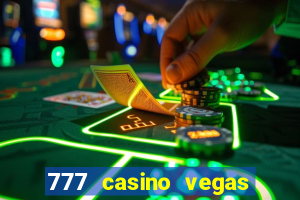 777 casino vegas slots games