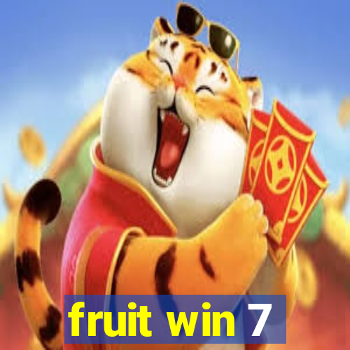 fruit win 7