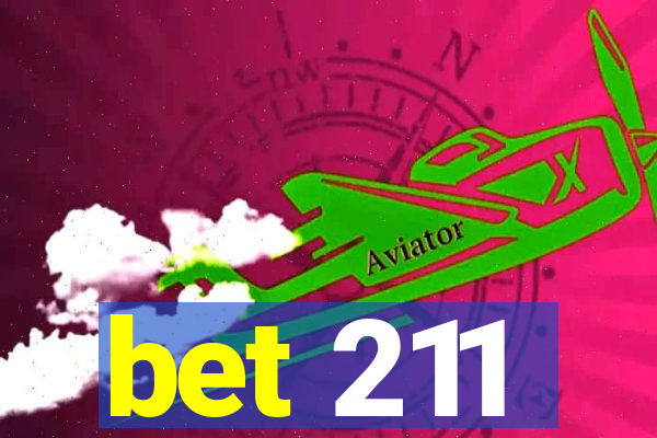 bet 211