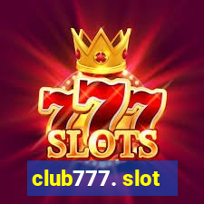 club777. slot