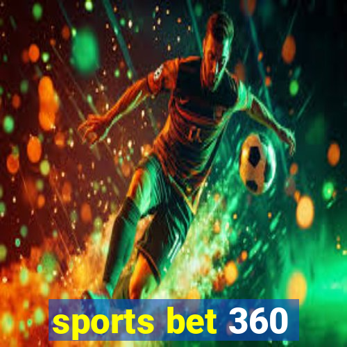 sports bet 360