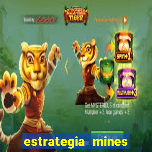 estrategia mines estrela bet