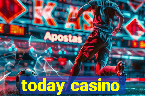 today casino