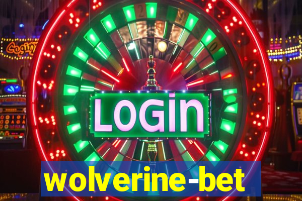 wolverine-bet