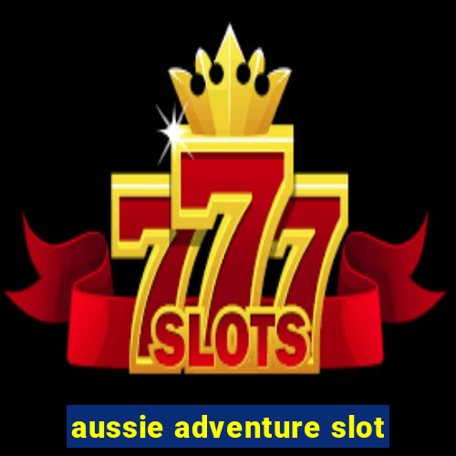 aussie adventure slot