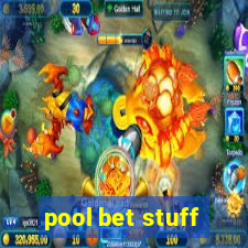 pool bet stuff