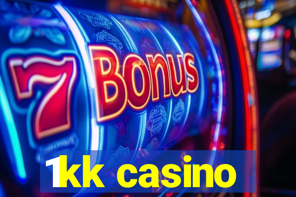 1kk casino