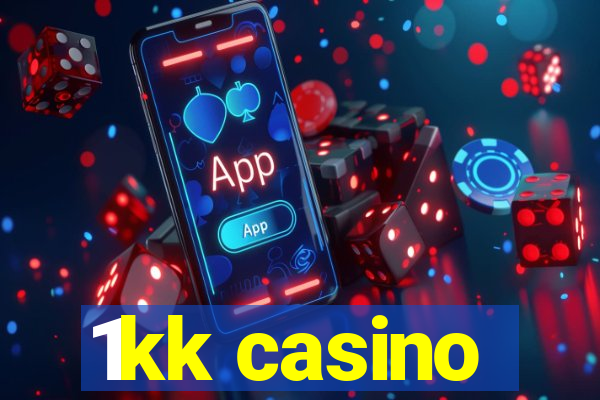 1kk casino