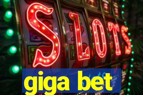 giga bet