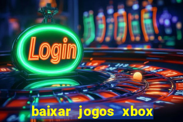 baixar jogos xbox 360 rgh torrent