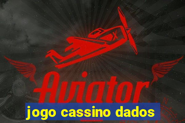 jogo cassino dados