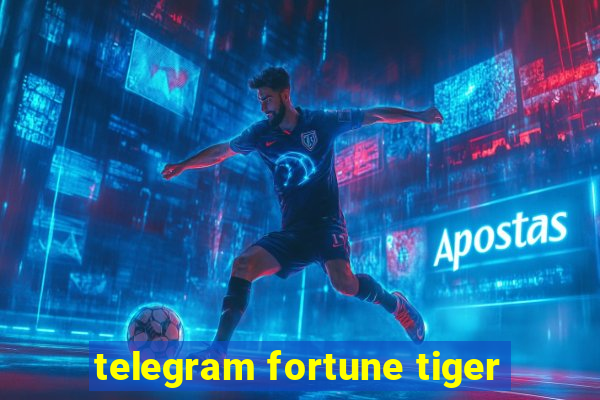 telegram fortune tiger