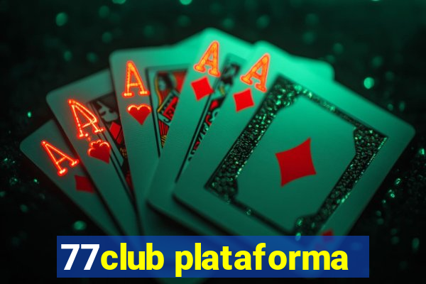 77club plataforma