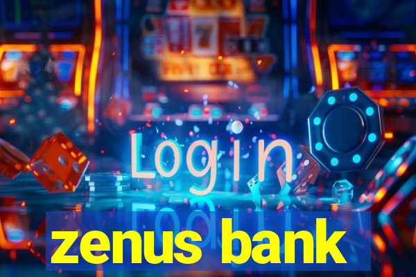 zenus bank