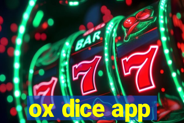 ox dice app