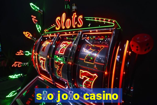 s茫o jo茫o casino