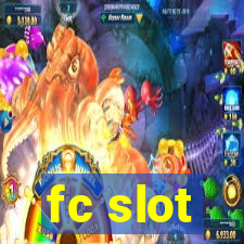 fc slot