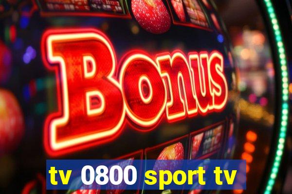 tv 0800 sport tv