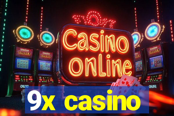 9x casino