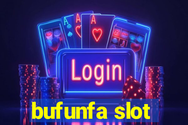 bufunfa slot