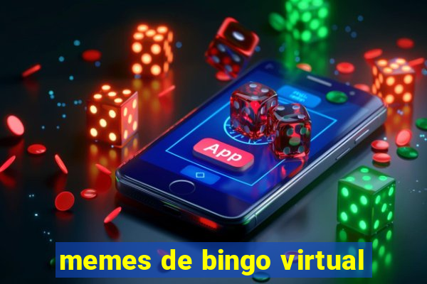 memes de bingo virtual