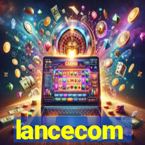 lancecom