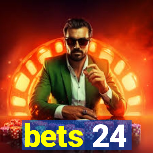 bets 24