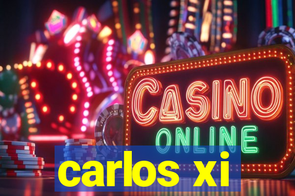 carlos xi