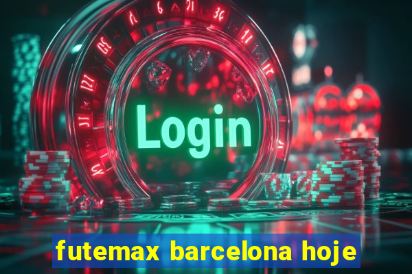 futemax barcelona hoje