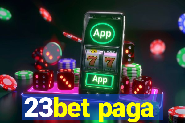 23bet paga