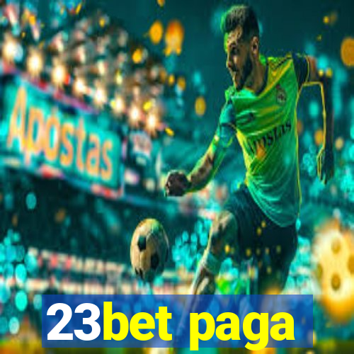 23bet paga