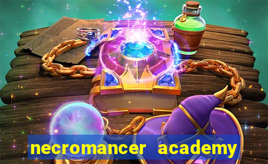 necromancer academy and the genius summoner 52