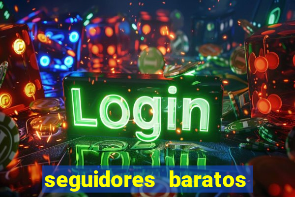 seguidores baratos para instagram