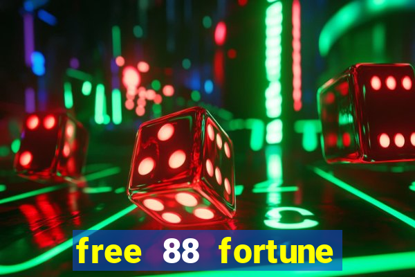 free 88 fortune slot machine