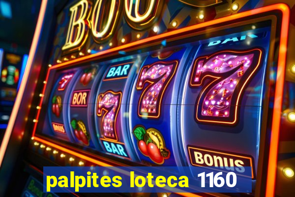 palpites loteca 1160