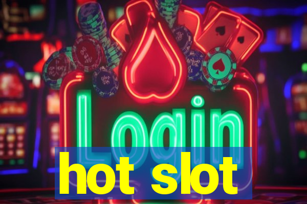 hot slot