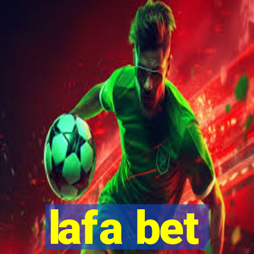 lafa bet