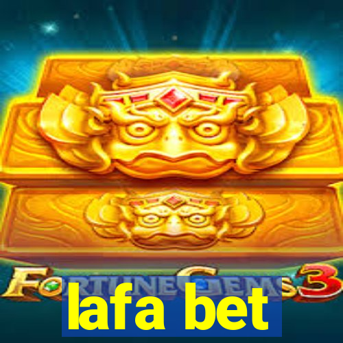 lafa bet