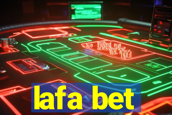 lafa bet