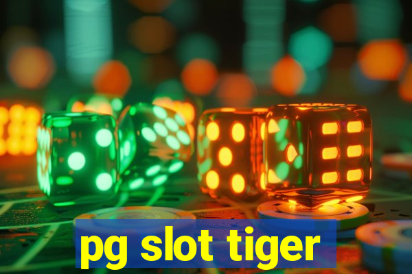 pg slot tiger