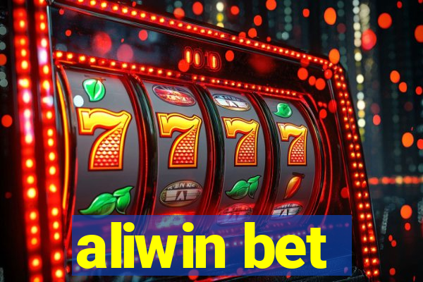 aliwin bet