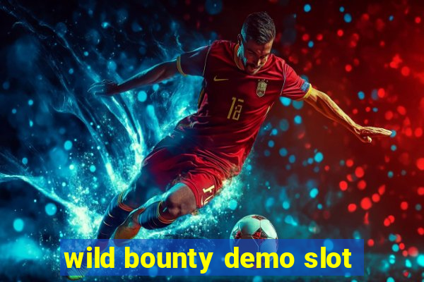 wild bounty demo slot