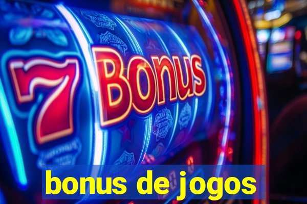 bonus de jogos