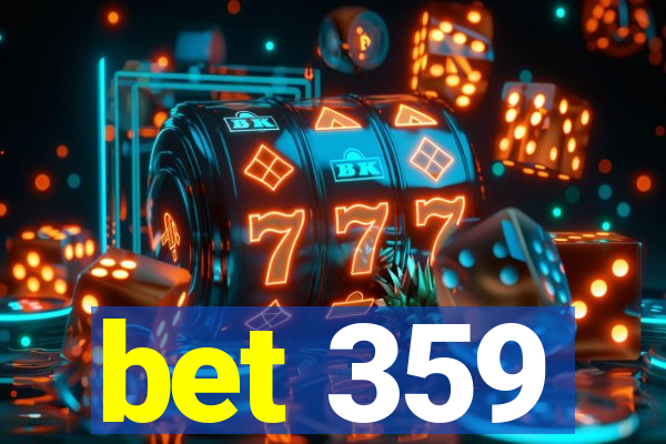 bet 359