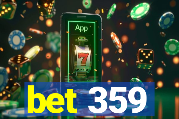 bet 359