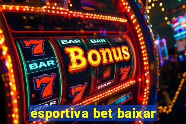 esportiva bet baixar