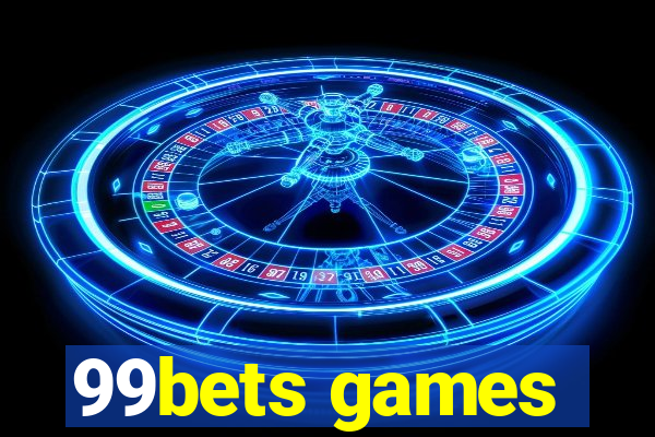 99bets games