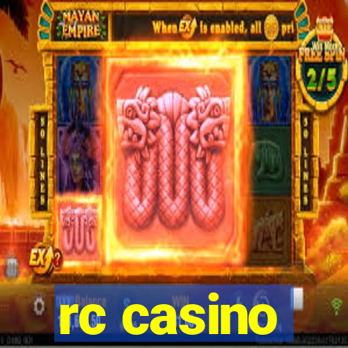 rc casino