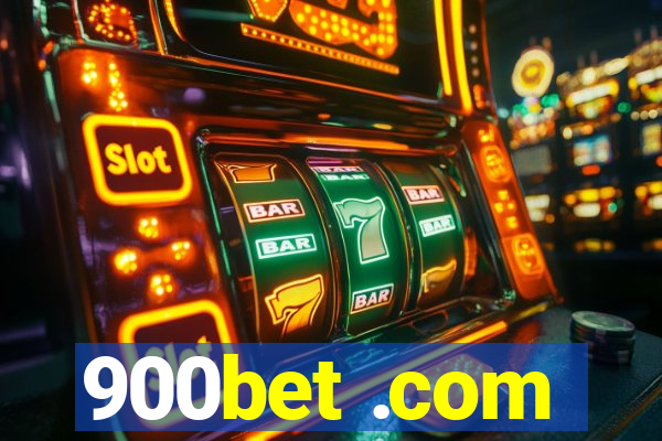 900bet .com