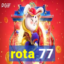 rota 77